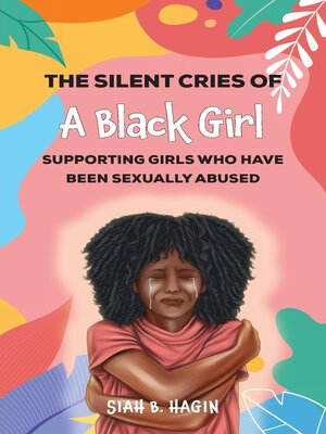 cover image of The Silent Cries of a Black Girl